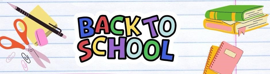 BACK TO SCHOOL