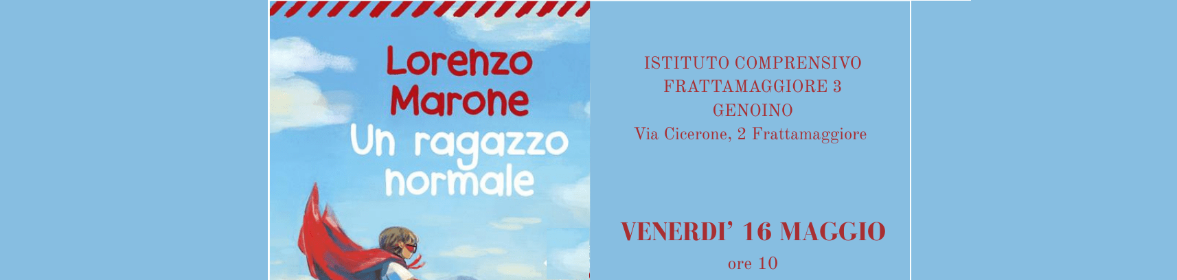 Incontro con Lorenzo Marone autore di “Un ragazzo normale”